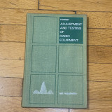 Adjustment and Testing of Radio Equipment