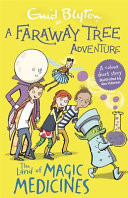 A Faraway Tree Adventure: the Land of Magic Medicines