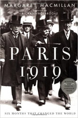 Paris 1919: Six Months That Changed The World