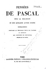 Pensées de Pascal sur la religion et sur quelques autres sujets