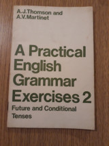 A practical English grammar. Exercises : 2. Future and conditional tenses