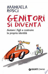 Genitori si diventa