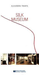 Silk Museum: Α Guide
