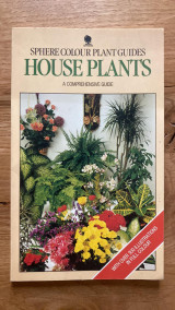 House plants - a comprehensive guide