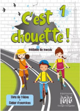 C'est chouette 1: livre de l’élève + cahier d’exercices