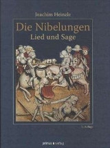 Die Nibelungen: Lied und Sage