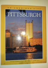 An American City. Pittsburgh