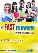 Fast Forward to London Tests of English: Edexcel Level 3 (B2)