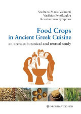 Food Crops in Ancient Greek Cuisine: An archaebotanical and textual study