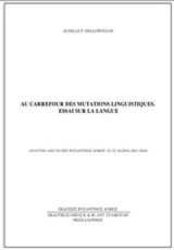 Au Carrefour des Mutations Linguistiques. Essai sur la Langue