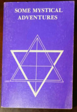 Some Mystical Adventures