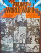 The films of World War II-A pictorial treasury of Holywood's war years