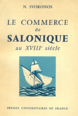 Le commerce de Salonique au XVIIIe siècle