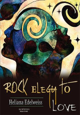 Rock Elegy to Love
