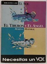 El tiburón y el ángel: y otros relatos