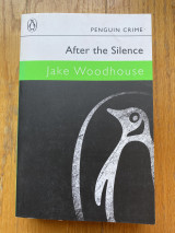 After the Silence (Advance reading copy)