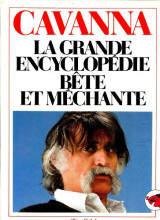 La grande encyclopédie bête et méchante - Hardcover