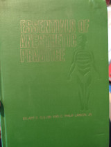 Essentials of Anesthetic Practice