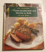 Fleischgerichte aus Pfanne & Wok