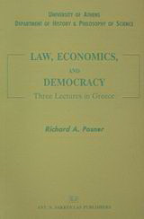 Law, Economics, and Democracy: Three Lectures in Greece