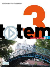 Totem 3 : Livre de l'élève + DVD-Rom + Manuel numérique élève