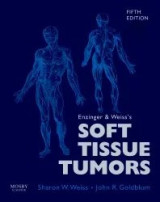 Enzinger and Weiss's Soft Tissue Tumors 5th edition