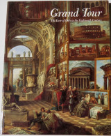 Grand Tour, The Lure of Italy in the Eighteenth Century