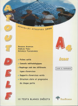 Atout Delf A4 - Écrit Livre d' élève