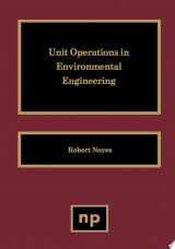 Unit Operations in Environmental Engineering