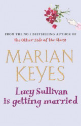 Lucy Sullivan Is Getting Married