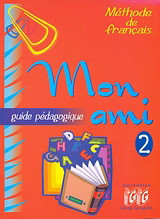 Mon Ami 2: Guide pédagogique
