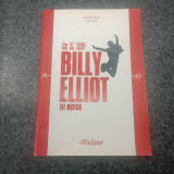 Πρόγραμμα θεάτρου Παλλάς / Billy Elliot The Musical / Αθηναϊκά Θέατρα
