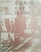 Machine Tool Design - Vol. I