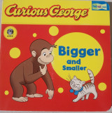 Curious George Bigger and smaller