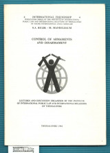 Control of Armaments and Disarmament : International Friendship 4 – Lectures & Discussion