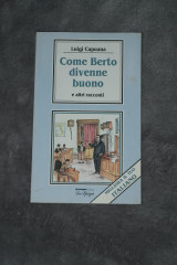 Come Berto divenne buono e altri racconti