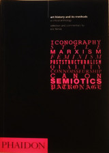Art History and Its Methods: A Critical Anthology