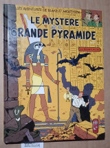 Le Mystere de la grande pyramide 2 : Les adventures de Blake et Mortimer