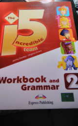 The incredible 5 team 2 workbook and grammar