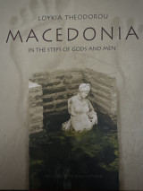 Macedonia in the steps of gods and men