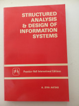 Structured Analysis and Design of Information Systems