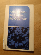 America and the Origins of the Cold War