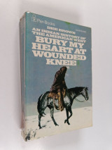 Bury My Heart at Wounded Knee