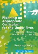 Planning an Appropriate Curriculum for the Under Fives