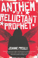 Anthem of a Reluctant Prophet
