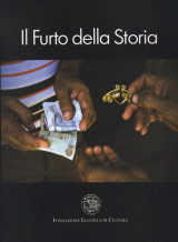 Il Furto della Storia: History Lost