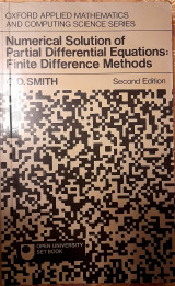 Numerical Solution of Partial Differential Equations : Finite Diference Methods - Oxford Applied Mathematics and Computing Science Series