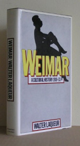 Weimar: A Cultural History, 1918-33 - Hardcover