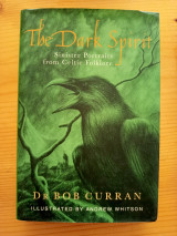 The dark spirit - sinister portraits from celtic folklore
