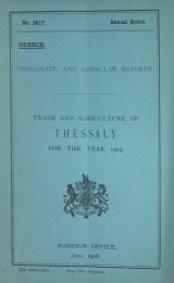 Report for the year 1905 on the trade and agriculture of the province of Thessaly